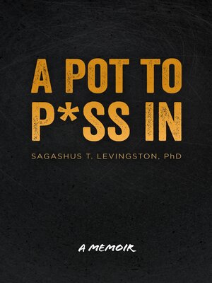cover image of A Pot to P*ss In